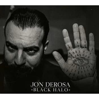 Jon Derosa - Black Halo CD