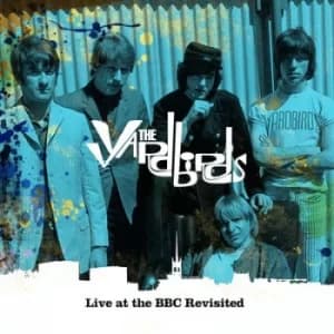 Live at the BBC Revisited by The Yardbirds CD Album