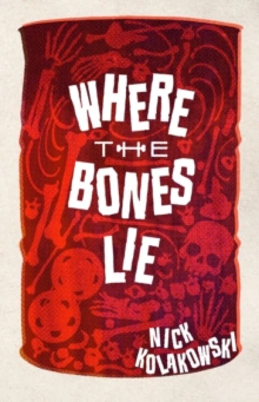 Where the Bones Lie : A Novel Paperback / softback