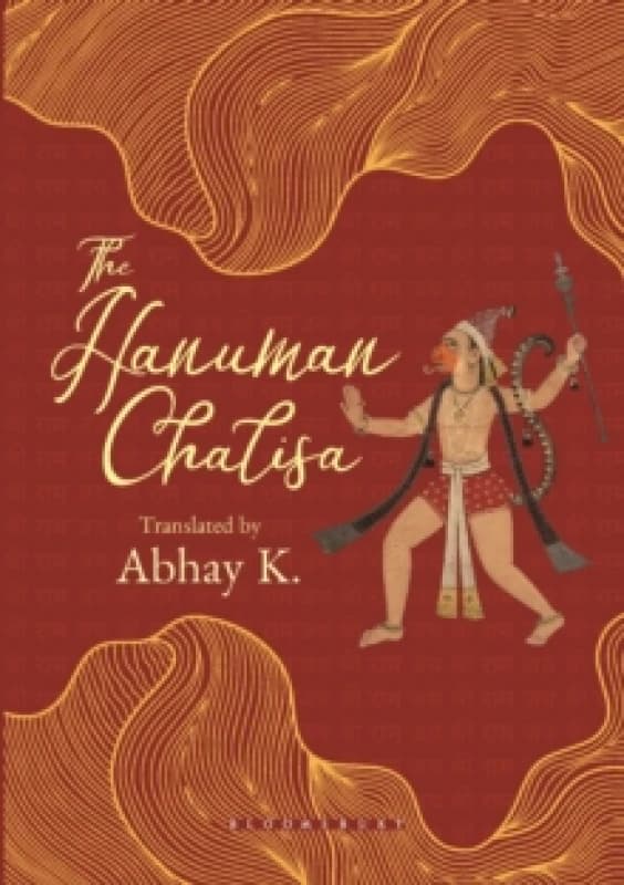 Hanuman Chalisa : Rediscover Hanuman's legacy in a voice for our times Hardback