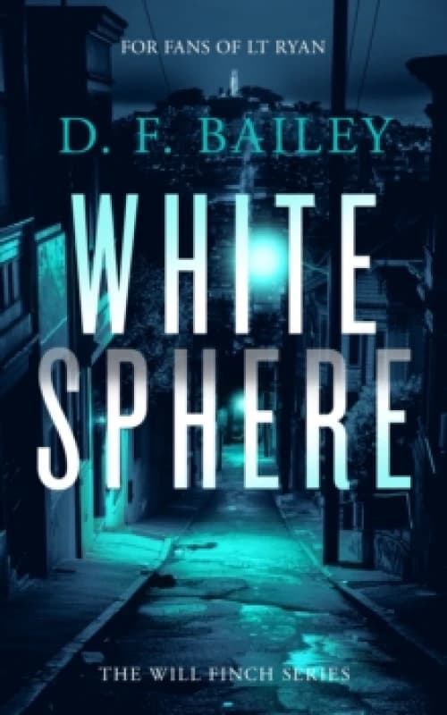 White Sphere. Paperback. By DF Bailey Books