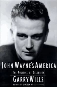 John Waynes America by Garry Wills Book