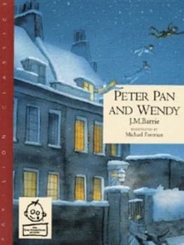 Peter Pan and Wendy by J. M Barrie and Michael Foreman Paperback