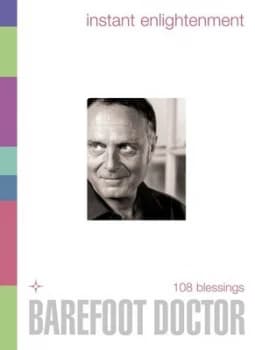 Instant Enlightenment by The Barefoot Doctor Hardback