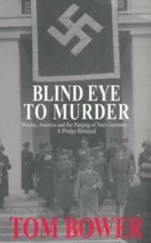A Blind Eye to Murder by Tom Bower Paperback