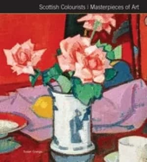 scottish colourists masterpieces of art