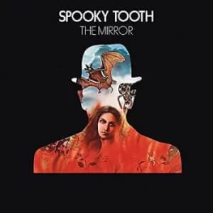 The Mirror by Spooky Tooth CD Album