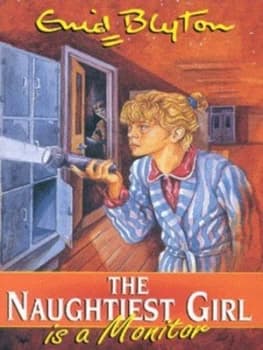 The Naughtiest Girl Is a Monitor by Enid Blyton Paperback
