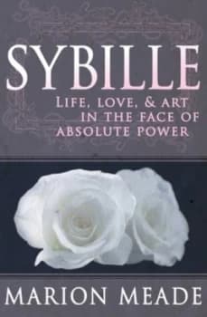 Sybille by Marion Meade Paperback