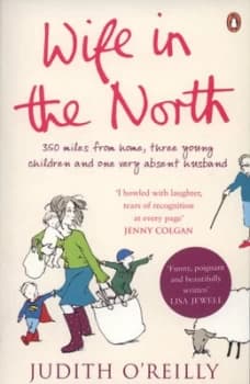 Wife in the North by Judith Oreilly Paperback