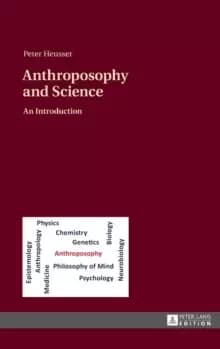 Anthroposophy and Science : An Introduction