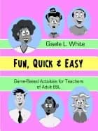 fun quick and easy game based activities for teachers of adult esl