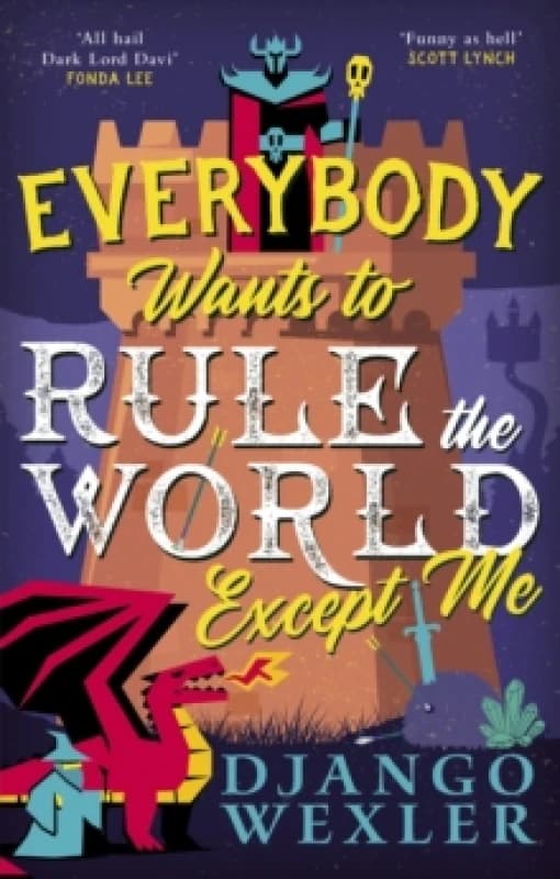 Everybody Wants to Rule the World Except Me Paperback / softback