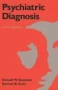 Psychiatric Diagnosis by Goodwin