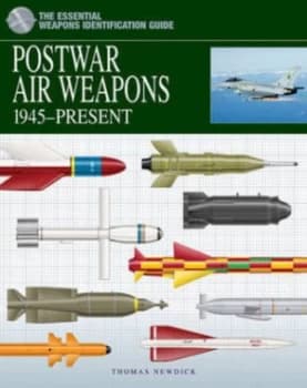 Postwar Air Weapons by Thomas Newdick Hardback