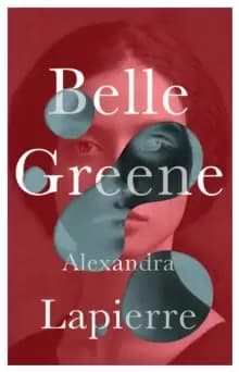Belle Greene : She hid an incredible secret