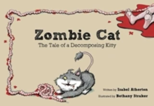 Zombie Cat : The Tale of a Decomposing Kitty Paperback / softback