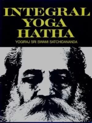Integral yoga hatha by Sri Swami Satchidananda