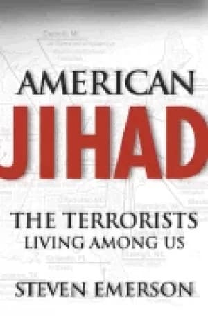 American Jihad The Terrorists Living Among Us by Emerson
