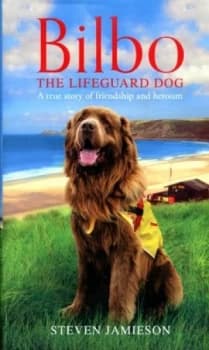 Bilbo the Lifeguard Dog by Steven Jamieson Hardback