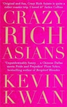 Crazy Rich Asians by Kevin Kwan Book