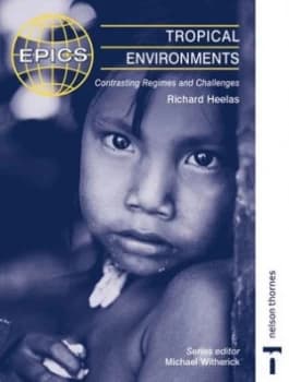 Tropical Environments by Dr Richard Heelas Paperback