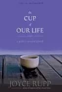 cup of our life a guide to spiritual growth