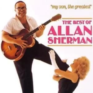 My Son the Greatest Best Of by Allan Sherman CD Album