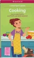 smart girls guide cooking how to make food for your friends your family and