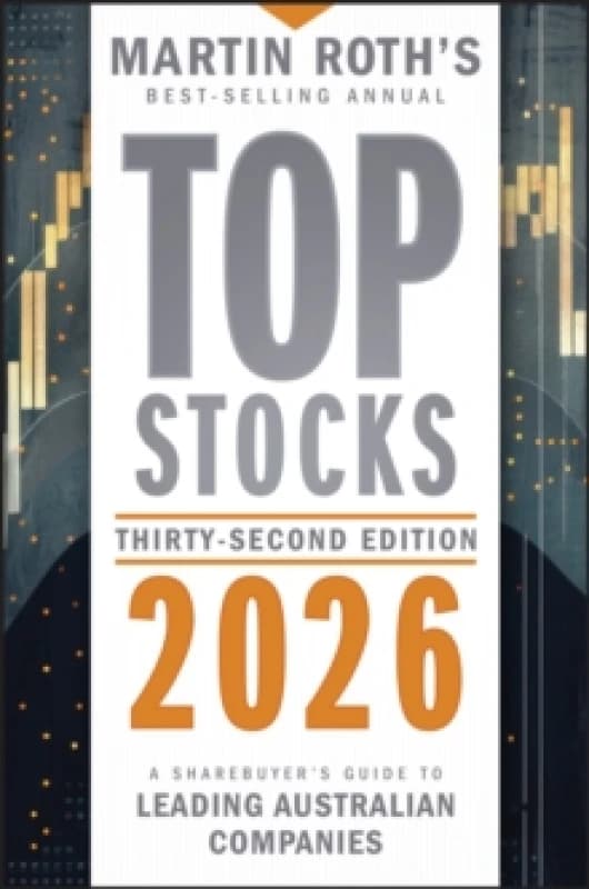 Top Stocks 2026 : A Sharebuyer's Guide to Leading Australian Companies Paperback / softback