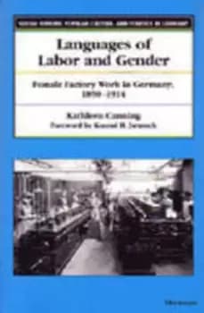 Languages of labor and gender by Kathleen Canning