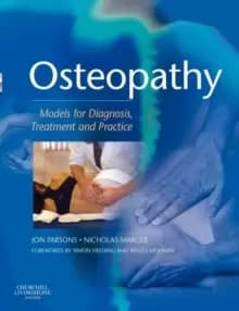 Osteopathy : Models for Diagnosis, Treatment and Practice