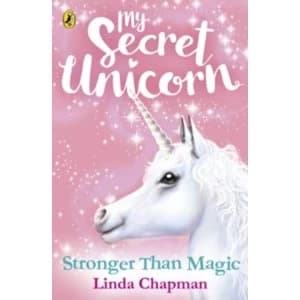 My Secret Unicorn: Stronger Than Magic