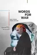 words for war new poems from ukraine