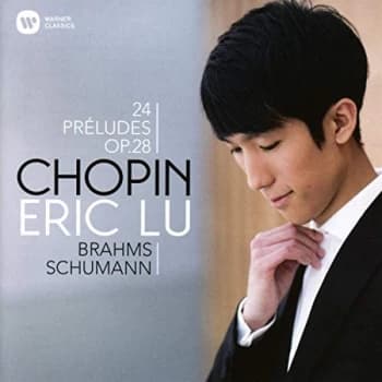 Eric Lu - Chopin: 24 Préludes, Op. 28 CD