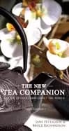 new tea companion a guide to teas throughout the world