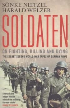 Soldaten by Sonke Neitzel Paperback