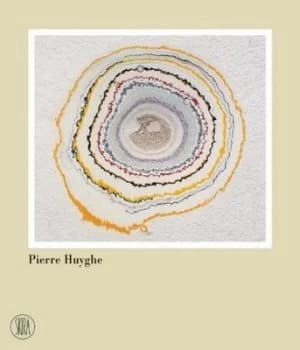 Pierre Huyghe by Carolyn Christov-Bakargiev Hardback