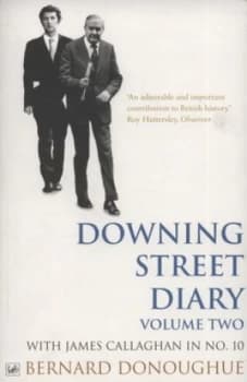 Downing Street Diary by Bernard Donoughue Book