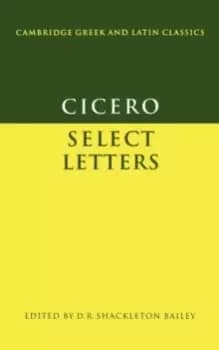 Cicero: Select Letters