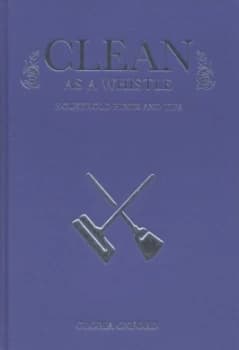 Clean As a Whistle by Gloria Oxford Hardback