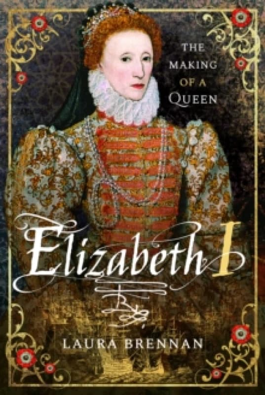 Elizabeth I : The Making of a Queen Paperback / softback