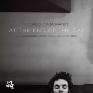 At the End of the Day by Federico Casagrande CD Album