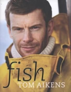 Fish by Tom Aikens Hardback