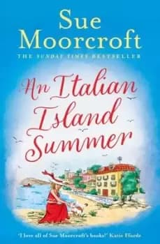 An Italian island summer - Sue Moorcroft - Paperback - Used
