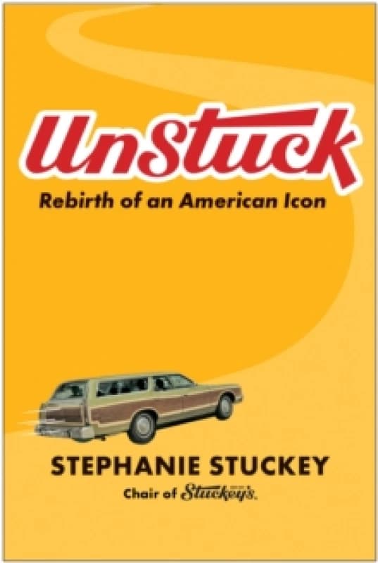 UnStuck : Rebirth of an American Icon Hardback