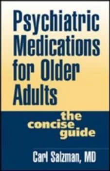 Psychiatric Medications for Older Adults by Carl Salzman Hardback