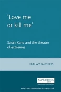 love Me or Kill Me by Graham Saunders Paperback