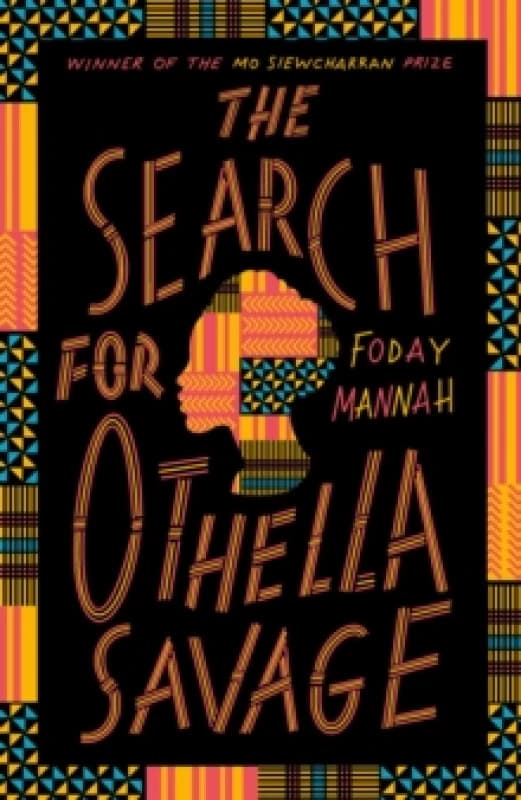 The Search for Othella Savage Hardback