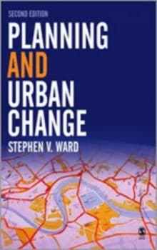 Planning and Urban Change by Stephen Ward Paperback